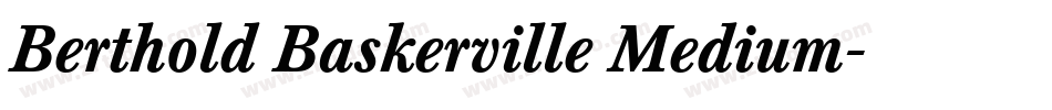 Berthold Baskerville Medium字体转换